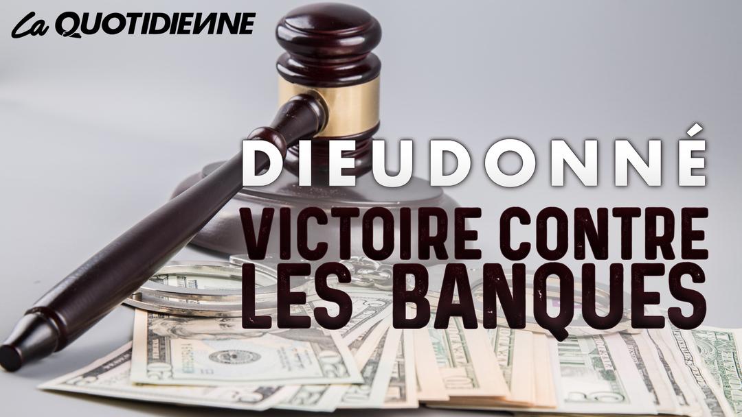 Épisode 62 : Victoire contre les banques