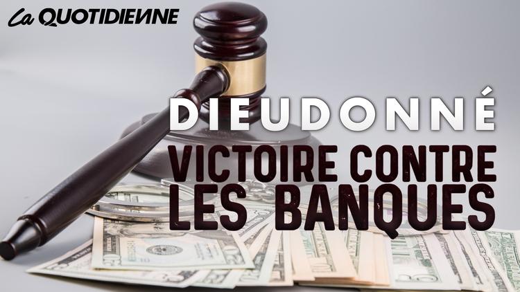Épisode 62 : Victoire contre les banques