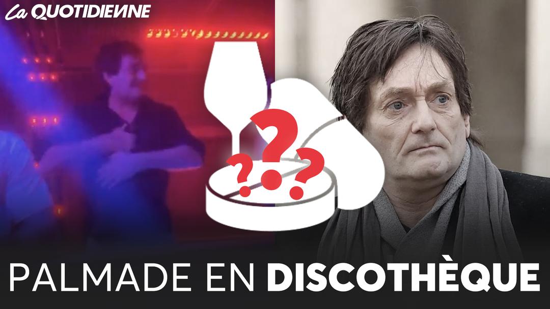 Épisode 736 : Palmade en discothèque