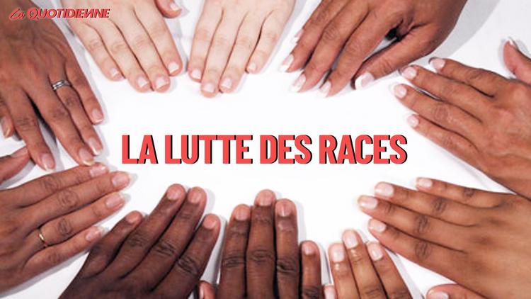 Épisode 231 : La lutte des races