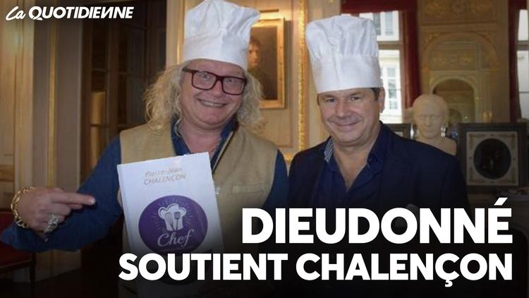 Épisode 219 : Dieudonné soutient Chalençon