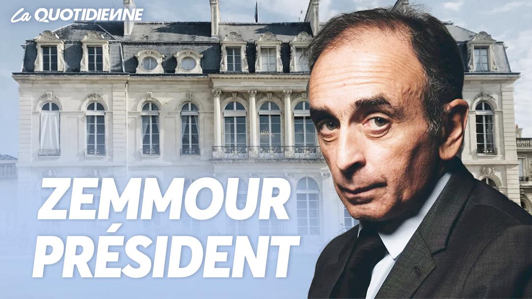 Épisode 191 : Zemmour président