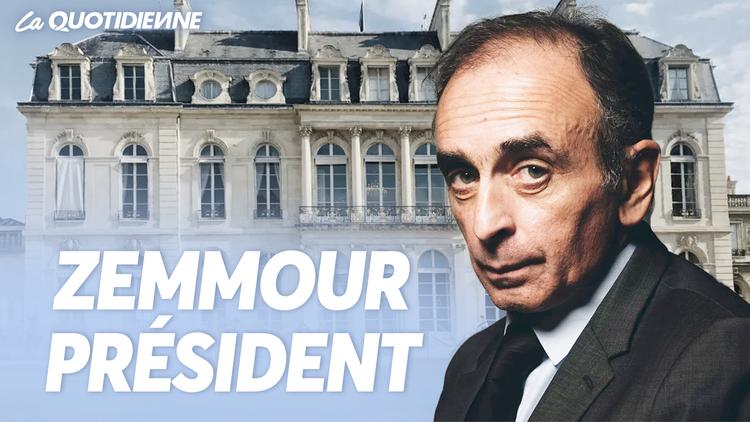 Épisode 191 : Zemmour président
