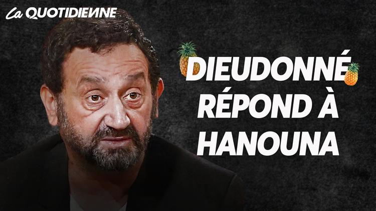 Épisode 197 : Dieudonné répond à Hanouna
