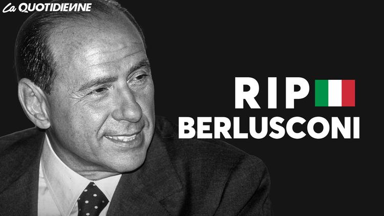 Épisode 721 : RIP Berlusconi