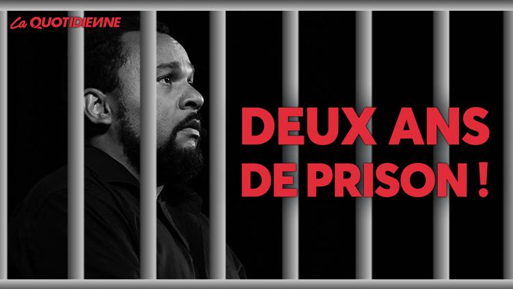 Épisode 268 : Deux ans de prison