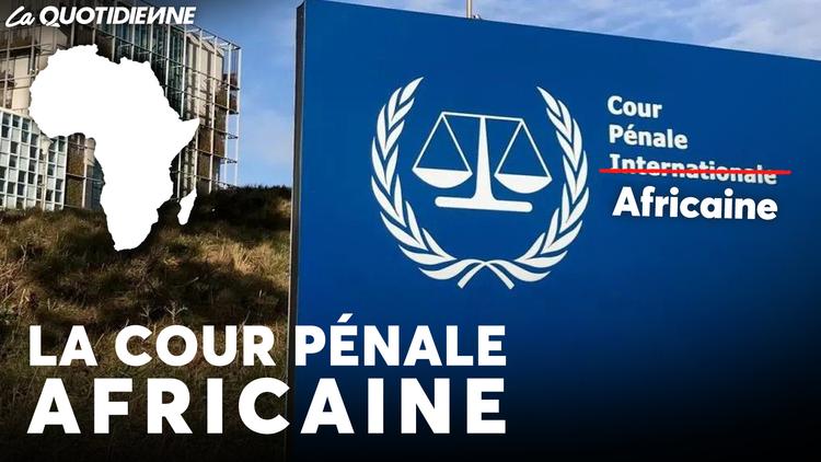 Épisode 716 : La cour pénale Africaine