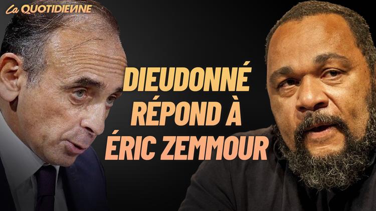 Épisode 321 : Dieudonné répond à Éric Zemmour