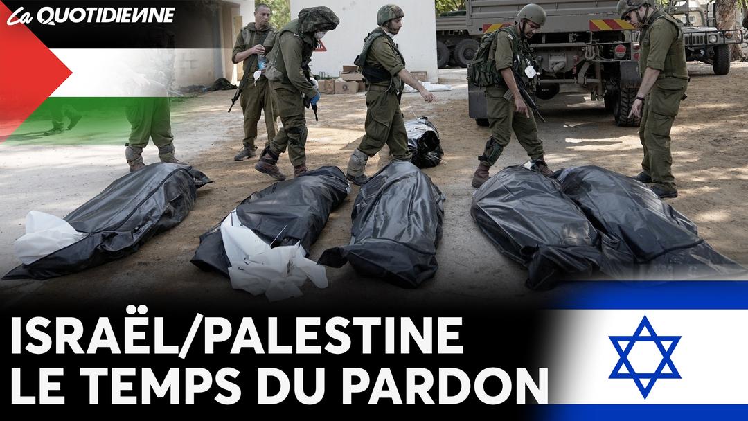 Israël/Palestine Le temps du pardon