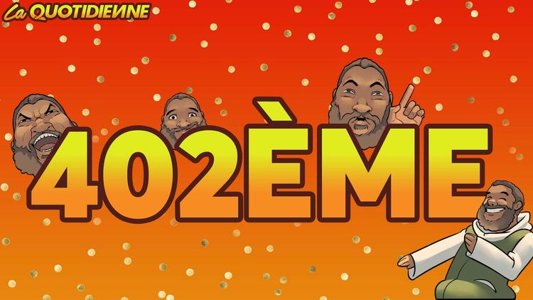 Épisode 402 : 402ème