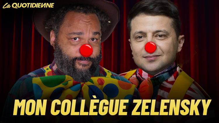 Épisode 424 : Mon collègue Zelensky