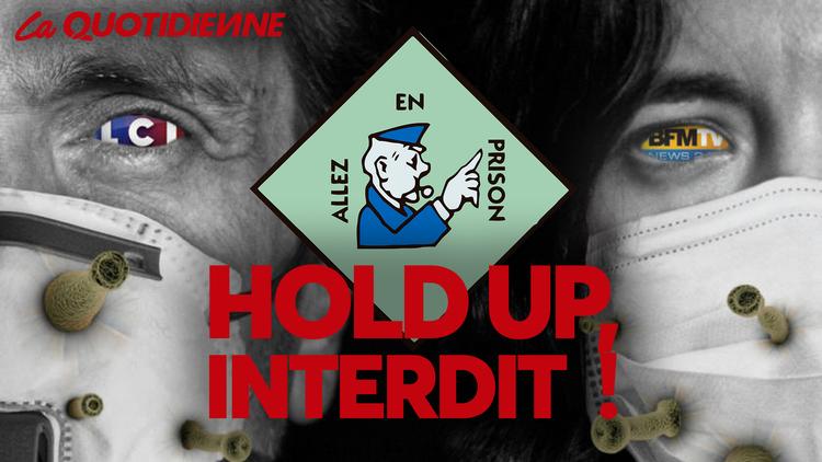 Épisode 131 : Hold-Up,INTERDIT !
