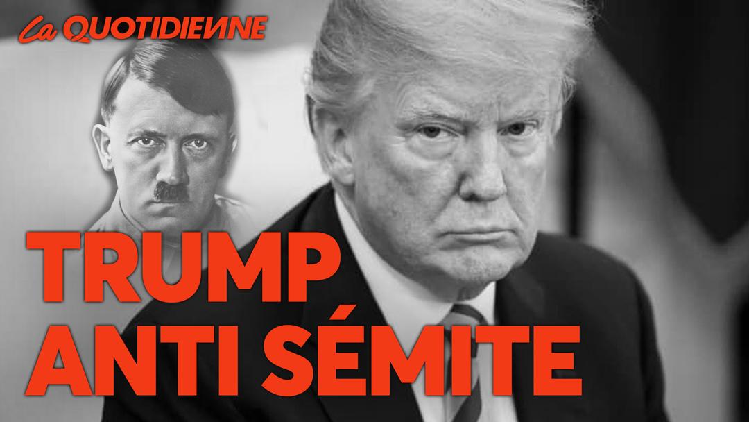 Épisode 162 : Trump Antisémite