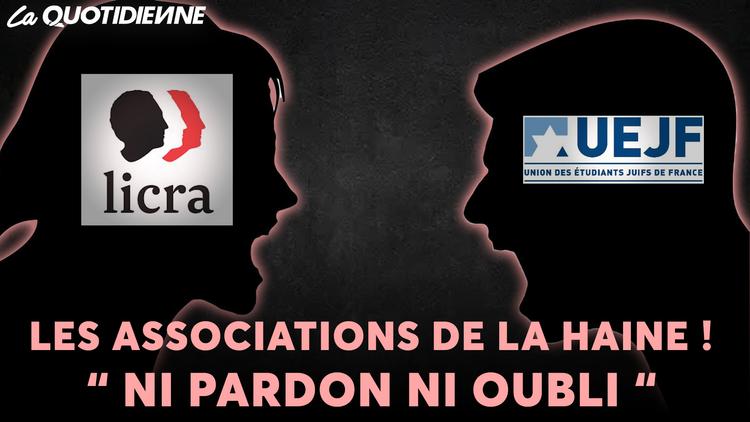 Épisode 752 : Les associations de la haine