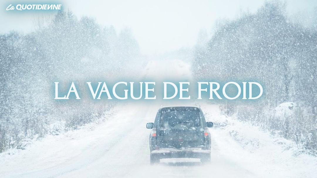 Épisode 222 : La vague de froid