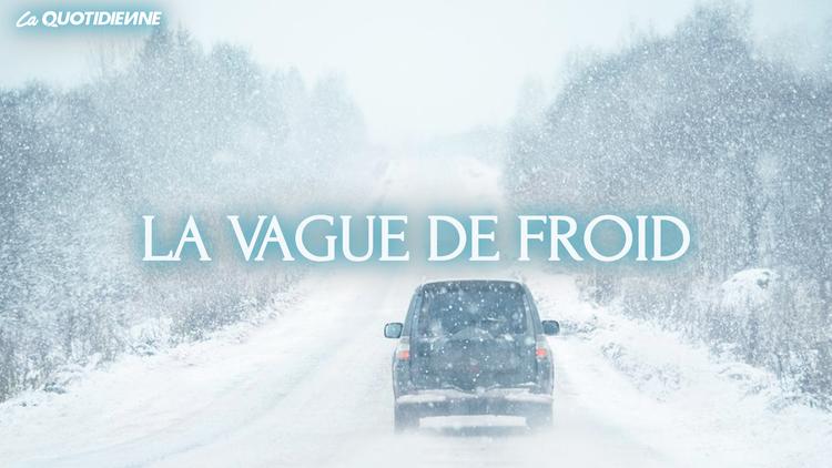 Épisode 222 : La vague de froid
