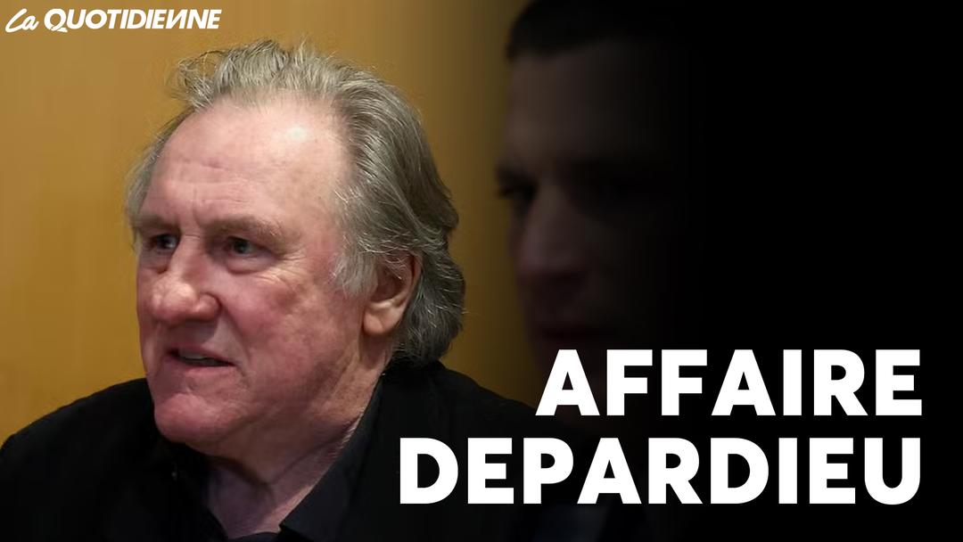 EPISODE 924 : Affaire Depardieu