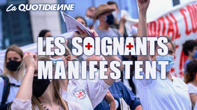 Épisode 21 : Les soignants manifestent