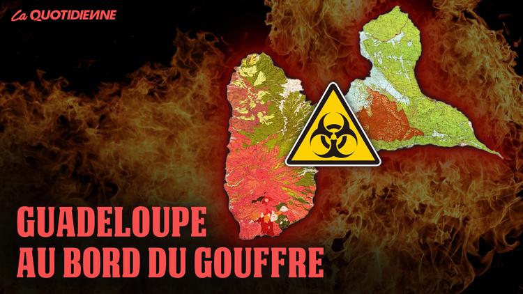 Épisode 298 : Guadeloupe au bord du gouffre