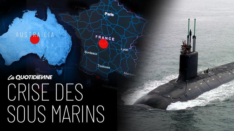 Épisode 319 : Crise des sous marins