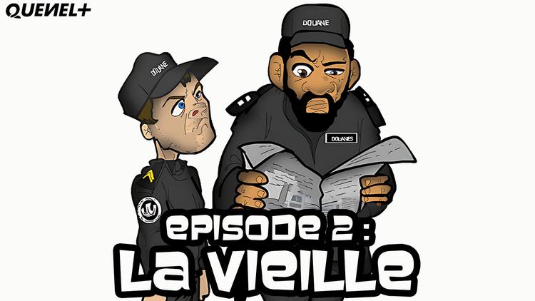 Les Douaniers - Épisode 02 : La vieille