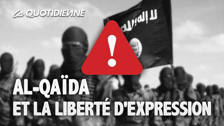 Épisode 84 : Al-Qaïda avait raison sur un point !
