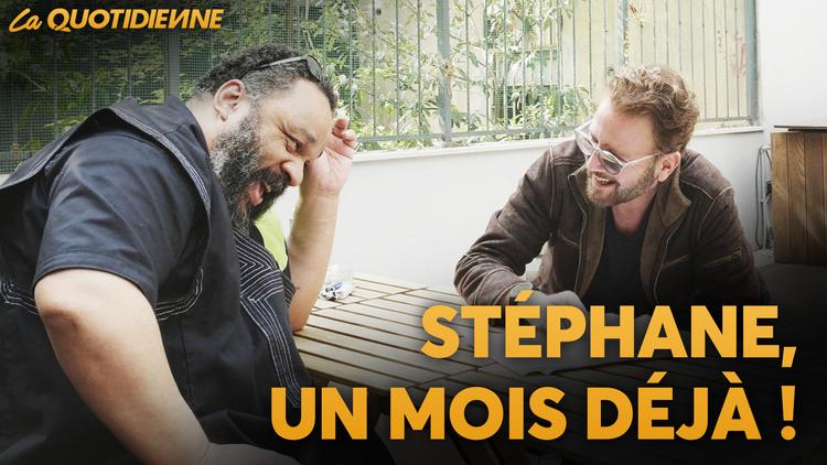 Épisode 409 : Stéphane, un mois déjà !