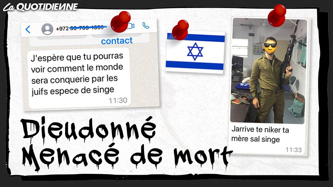 Épisode 789 : Dieudonné menacé de mort