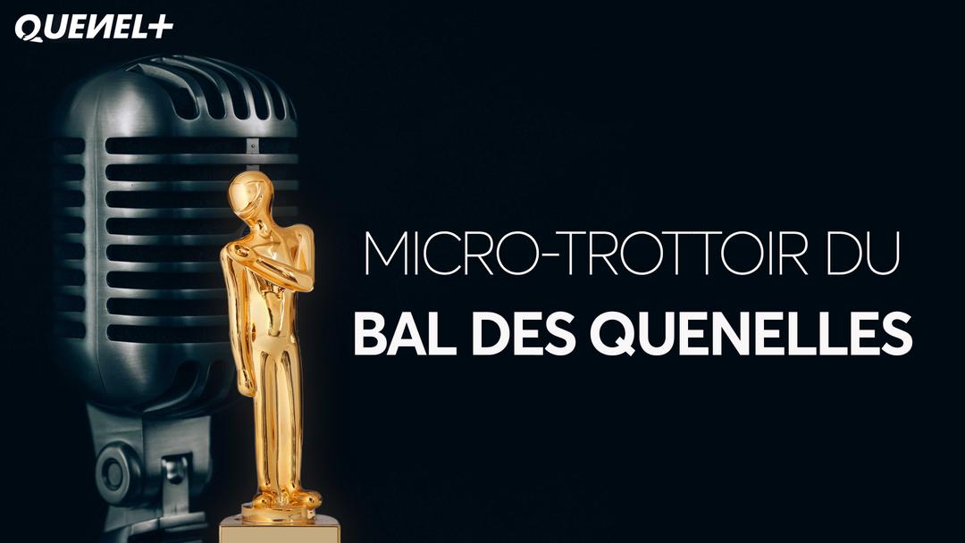 Micro-trottoir du Bal des Quenelles