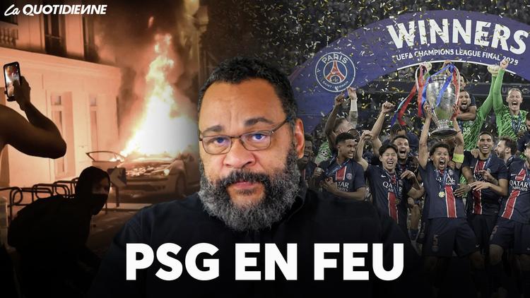EPISODE 954 : PSG en feu