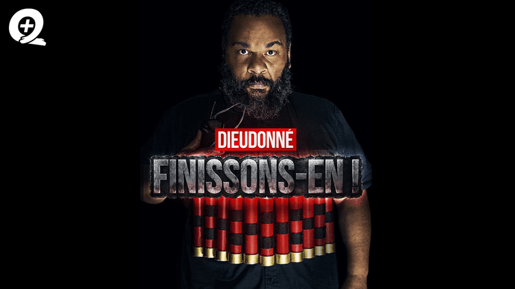 Dieudonné - Spectacle complet : finissons-en !