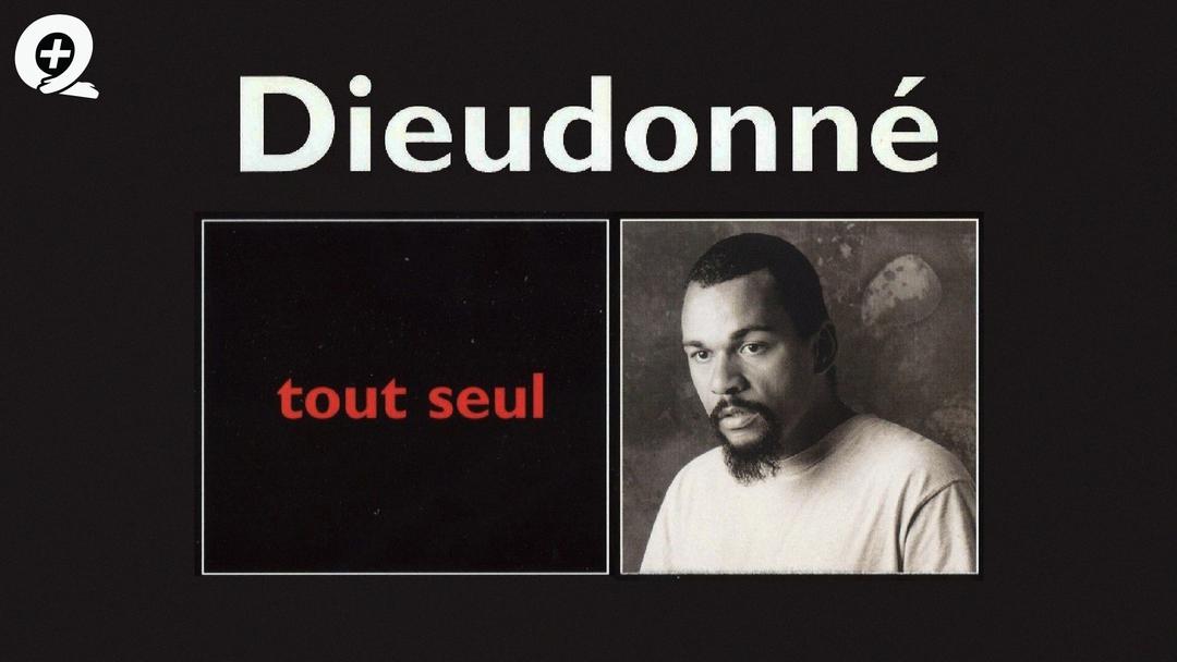Dieudonné - Spectacle complet : Tout seul