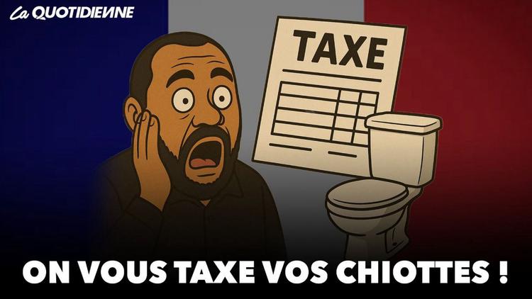 EPISODE 974 : On vous taxe vos chiottes !