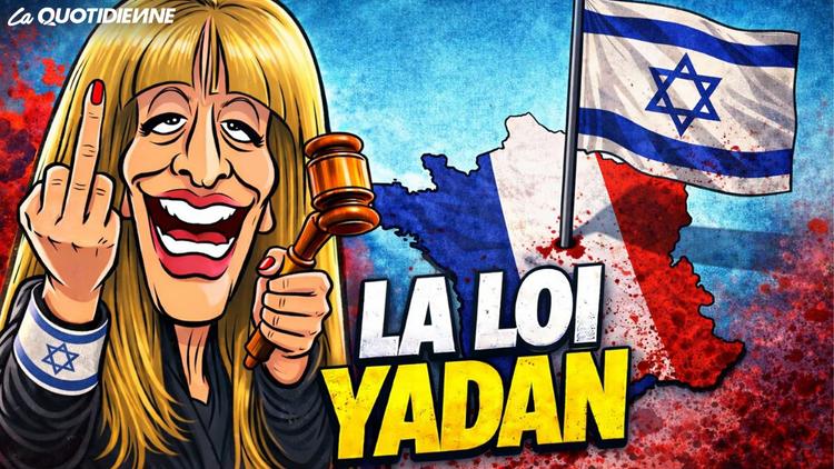 EPISODE 992 : Loi Yadan