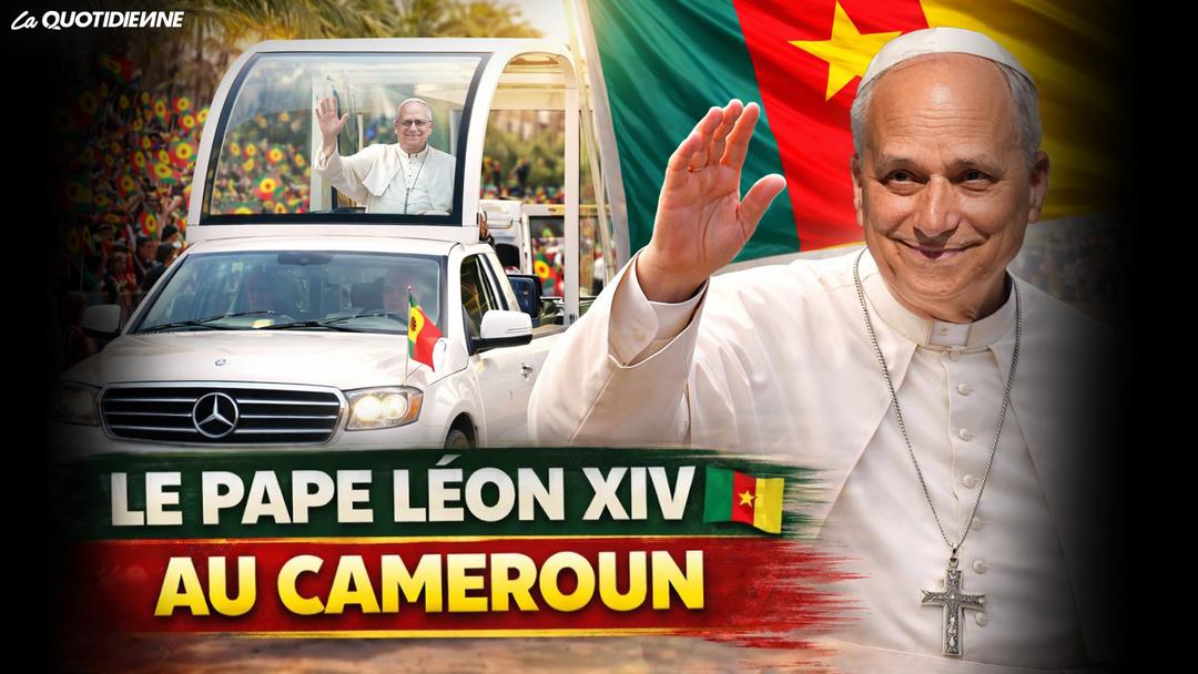 EPISODE 993 : Visite du Pape au Cameroun