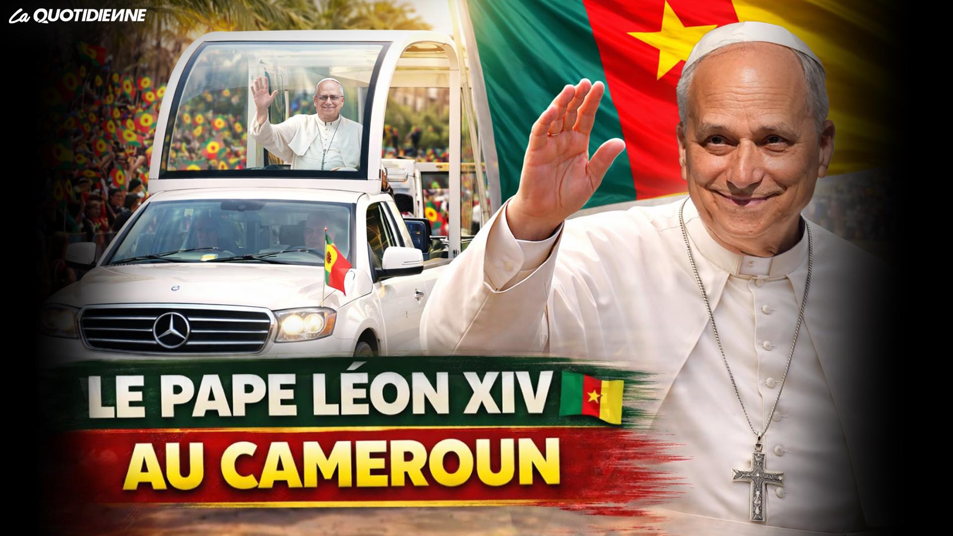 EPISODE 993 : Visite du Pape au Cameroun