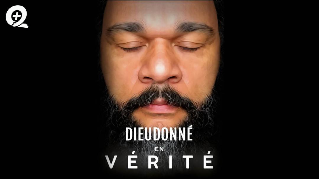Dieudonné - Spectacle complet : En Vérité