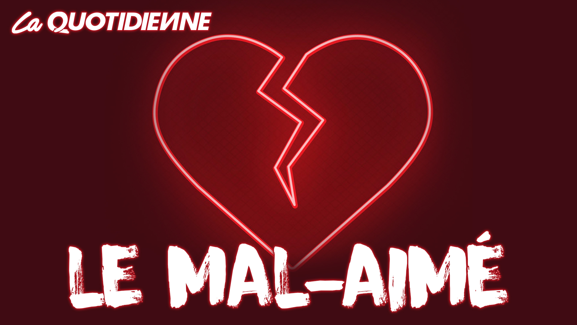 Épisode 140 : Le mal aimé - myQUENEL