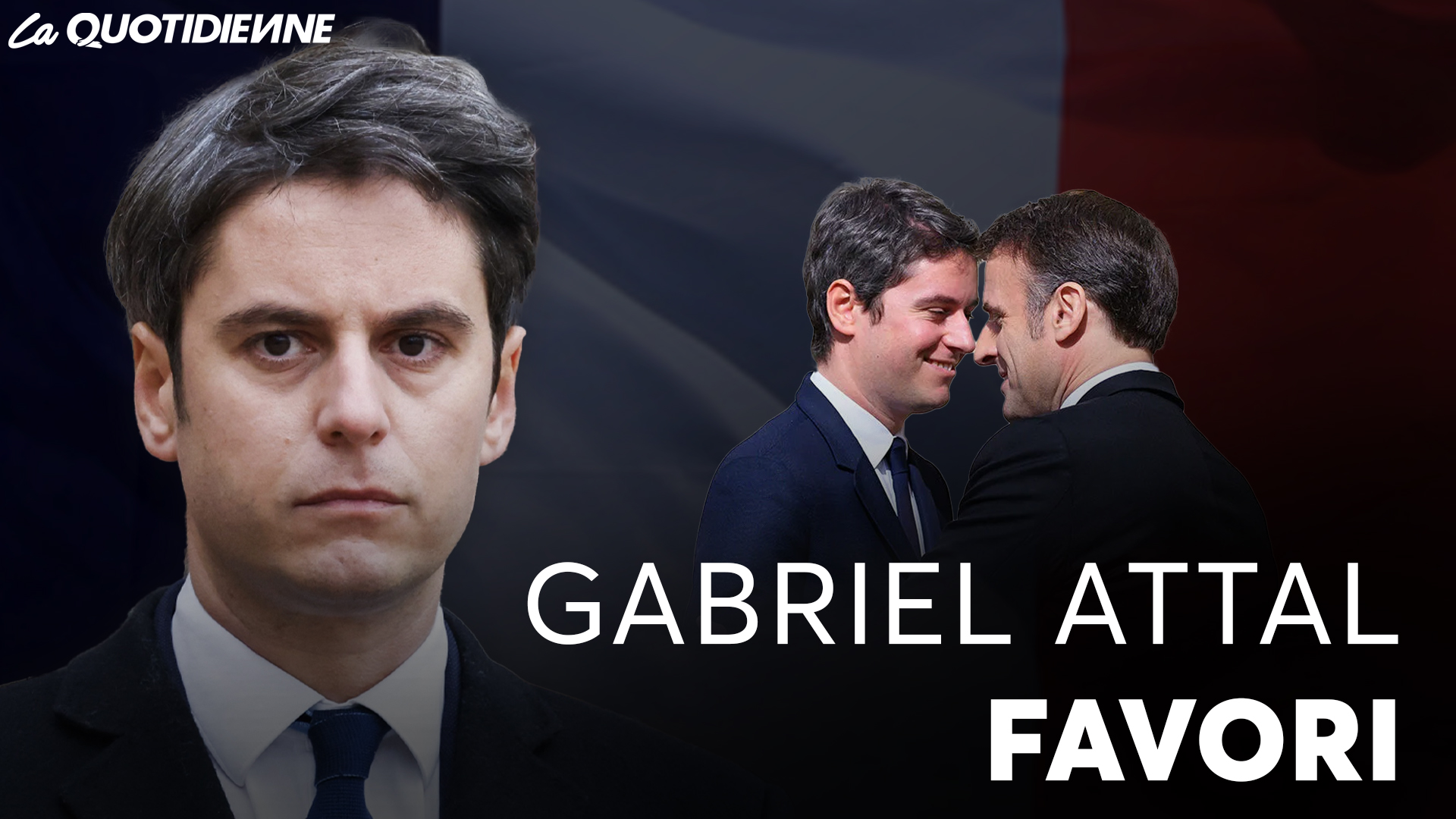 Épisode 870 : Gabriel Attal favori