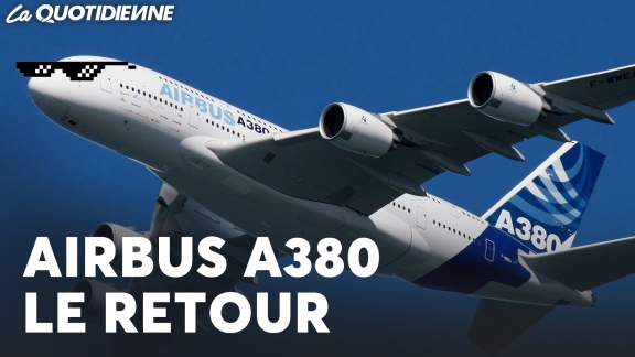 Épisode 729 : Airbus A380 le retour