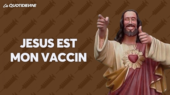Épisode 285 : Jesus est mon vaccin