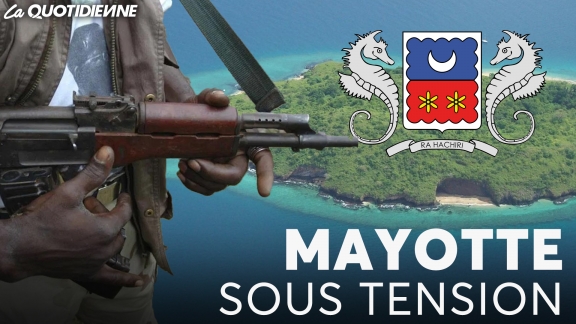 Épisode 692 : Mayotte sous tension