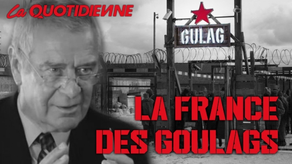 Épisode 146 : La France des Goulags