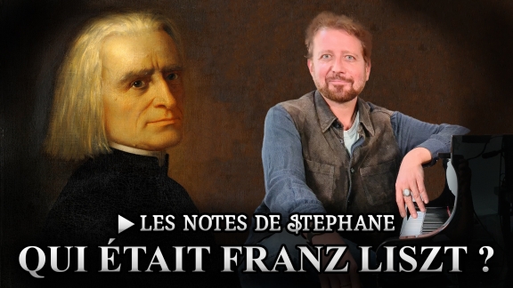 Stéphane Blet : Qui était Franz Liszt ?
