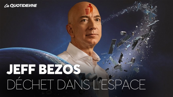 Épisode 281 : Jeff Bezos (déchet dans l'espace)