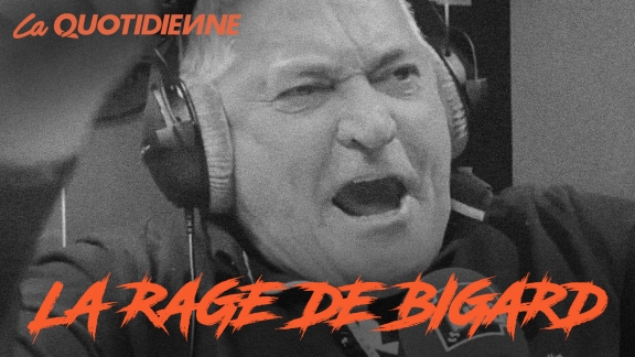 Épisode 138 : La Rage de Bigard