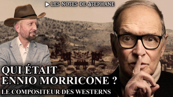 Stéphane Blet : Qui était Ennio Morricone ?