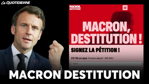 EPISODE 900 : Macron destitution