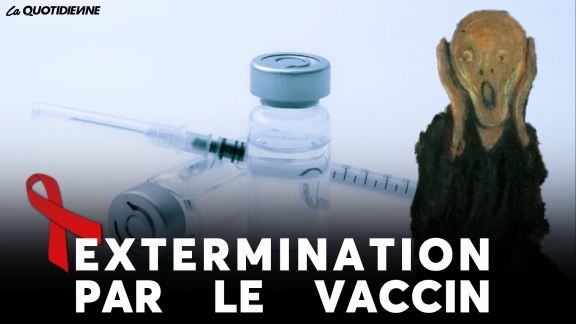 Épisode 621 : Extermination par le vaccin