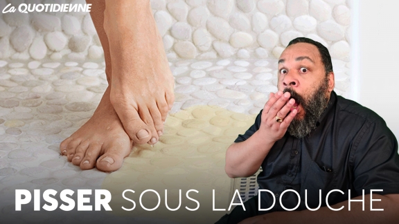 EPISODE 902 : Pisser sous la douche